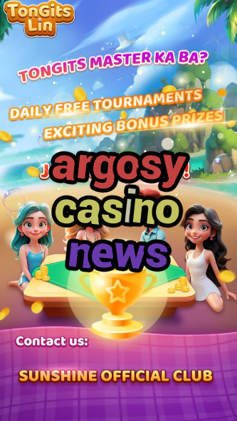 argosy casino news-igamblinglist.com
